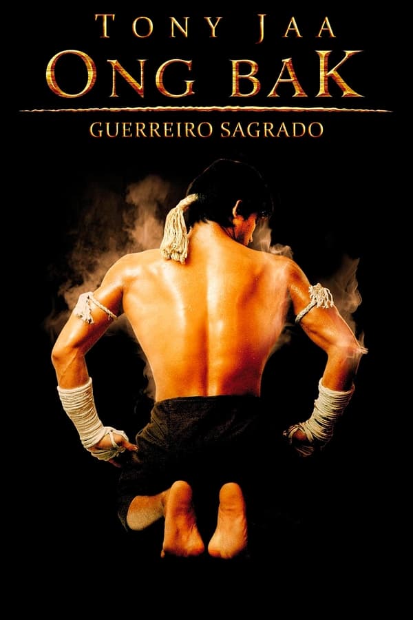Ong-Bak - O Guerreiro (2003)