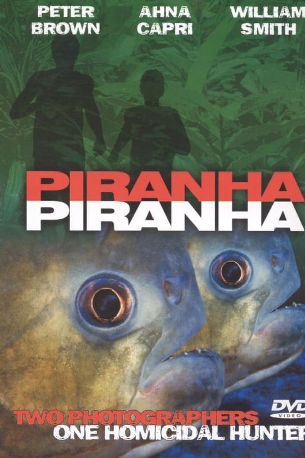 Piranha, Piranha