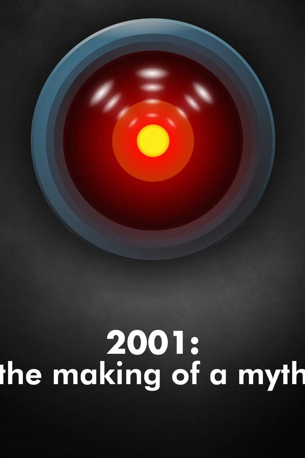 2001: The Making of a Myth