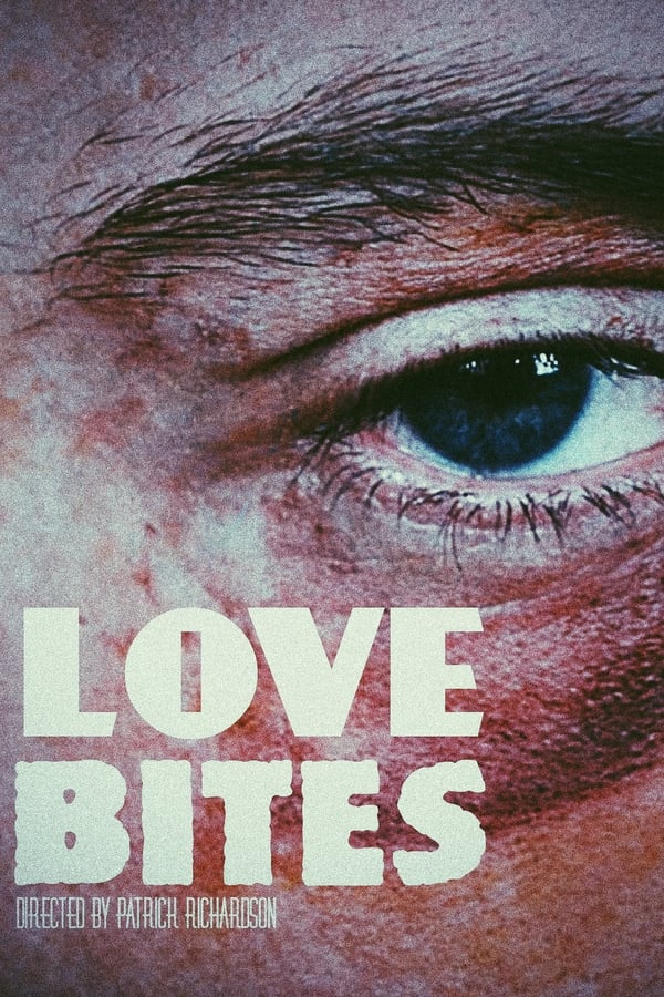 IN: Love Bites (2020)
