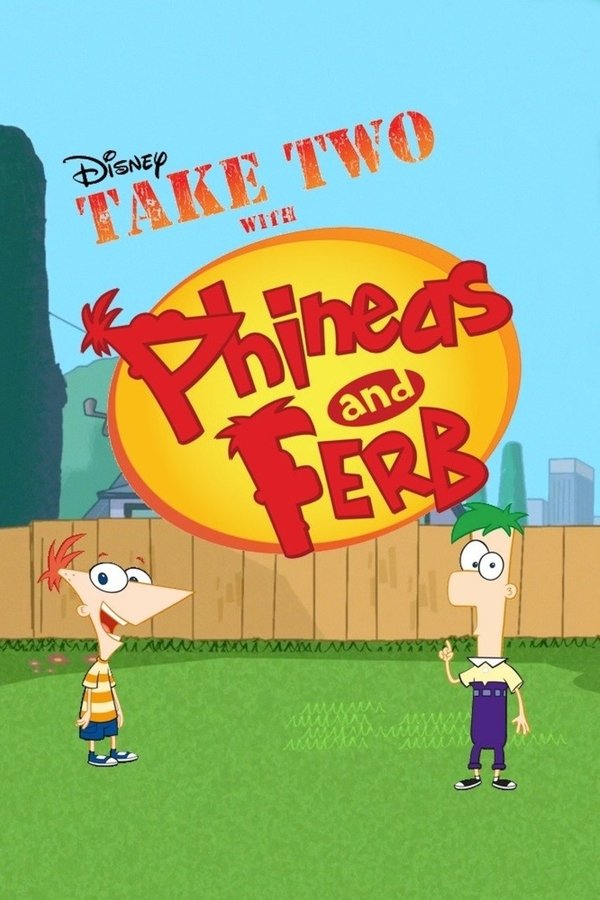 Toma Dos con Phineas y Ferb