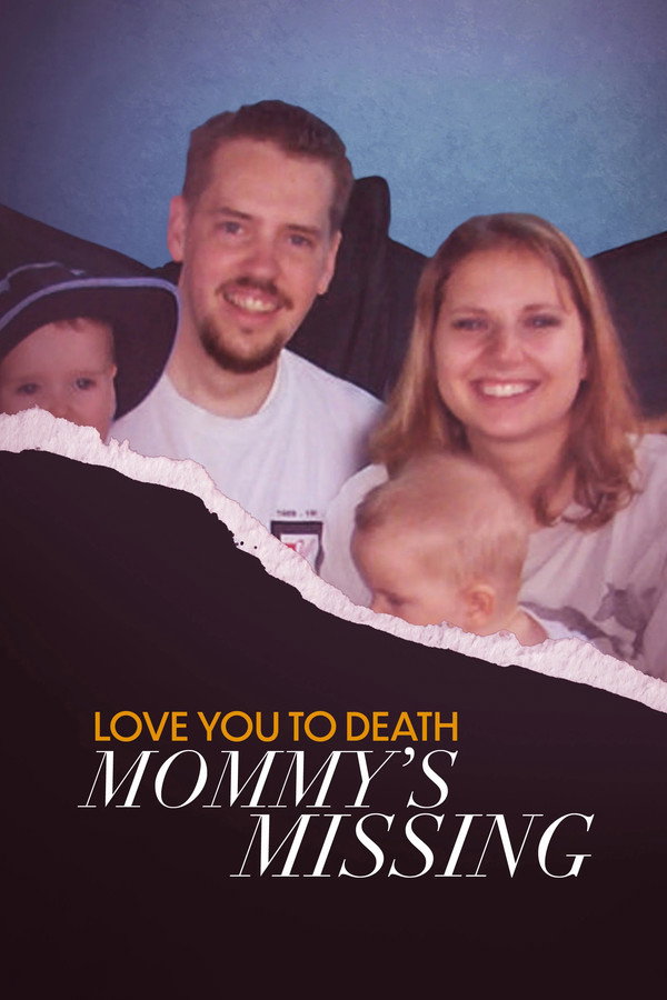 Love You To Death: Mommy'S Missing