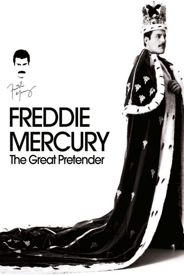 Freddie Mercury: The Great Pretender