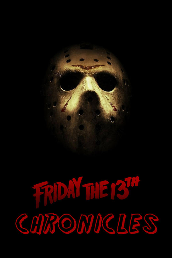 The Friday the 13th Chronicles