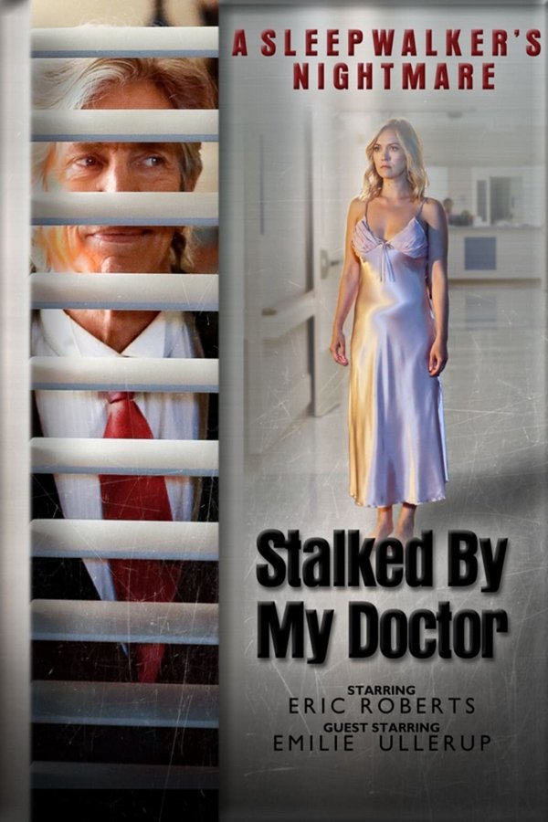 GR| Stalked By My Doctor: A Sleepwalker's Nightmare 