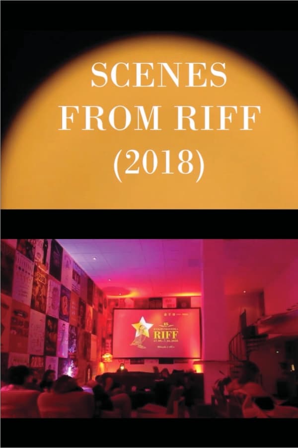 Scenes from RIFF