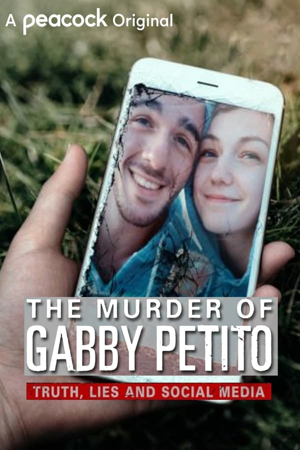 EN - The Murder of Gabby Petito: Truth, Lies and Social Media  (2021)