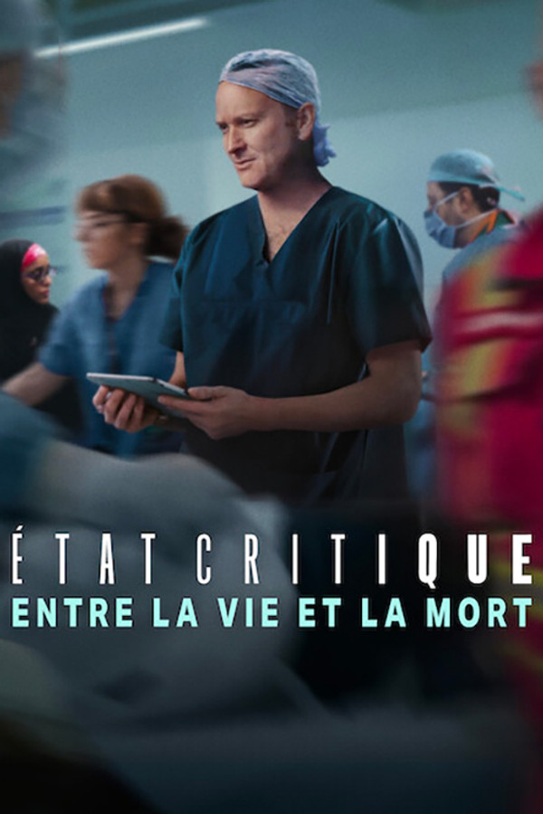 État critique : Entre la vie et la mort