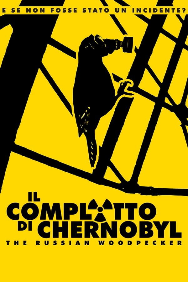 Il complotto di Chernobyl – The Russian Woodpecker