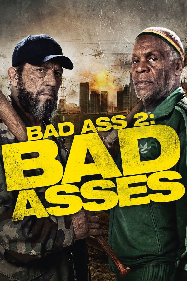 Giustizieri da strapazzo – Bad Asses