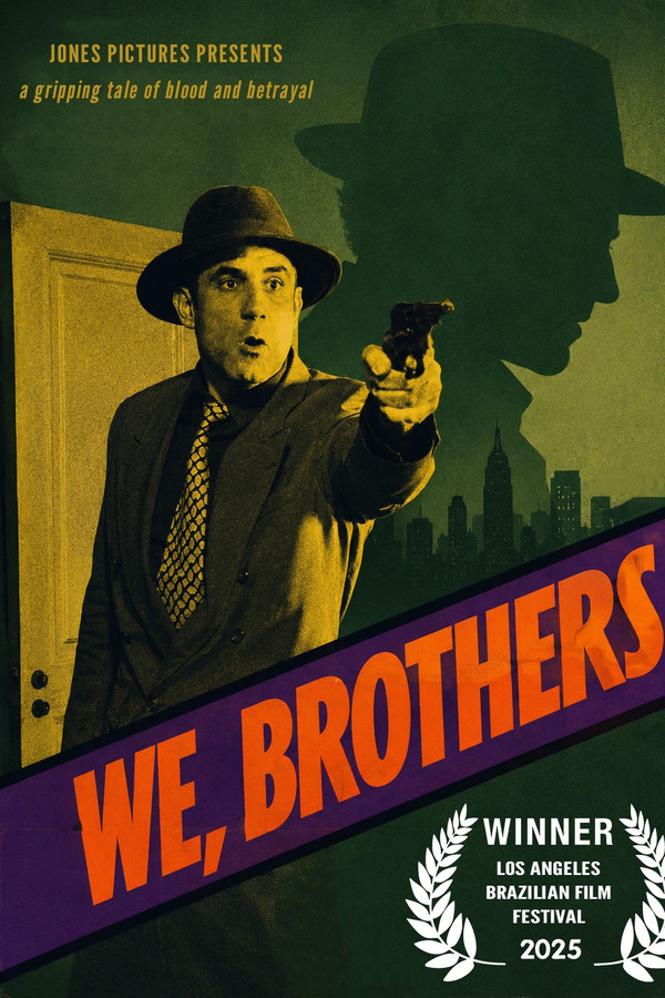 We, Brothers