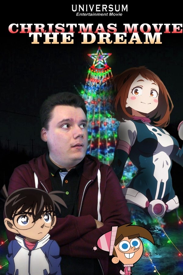 CHRISTMAS MOVIE: The Dream poster