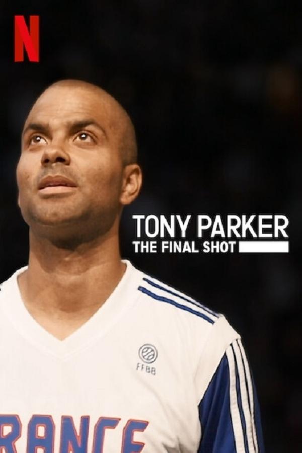 FR - Tony Parker: The Final Shot - 2021