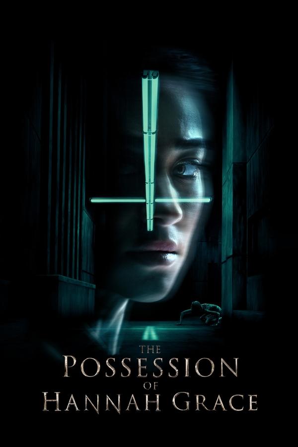 EN| The Possession Of Hannah Grace 