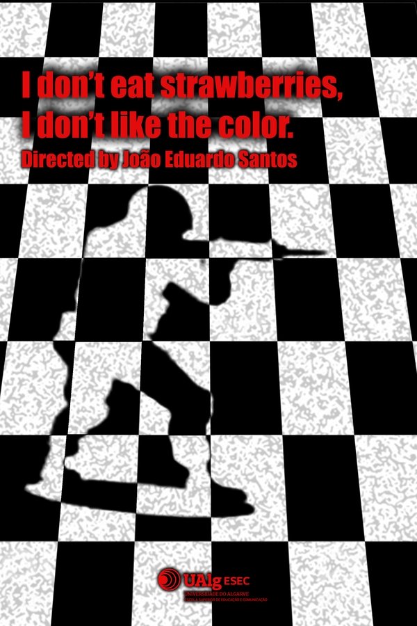 I don’t eat strawberries, I don’t like the color