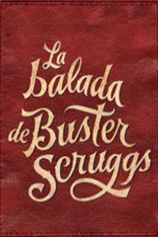 ES - La balada de Buster Scruggs  (2018)