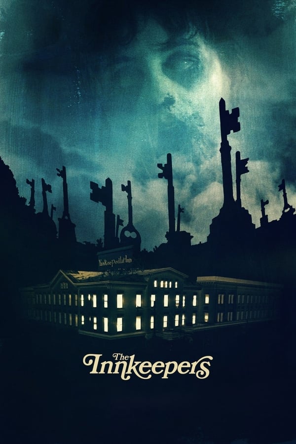 The Innkeepers – Hotel des Schreckens