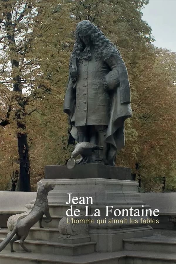 FR - Jean de La Fontaine - L'homme qui aimait les fables  (2021)