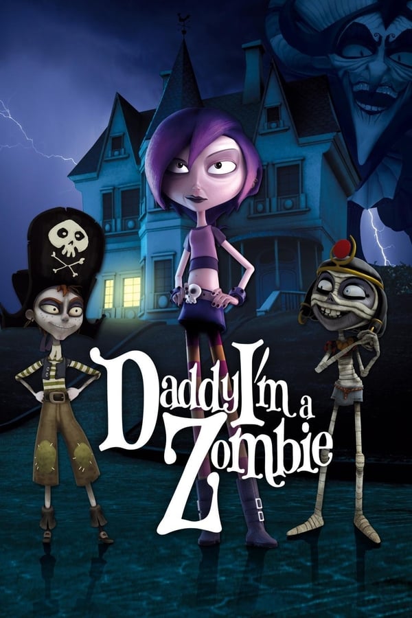 Daddy, I’m A Zombie