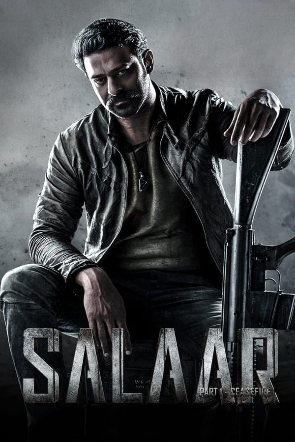 Salaar: Cease fire - Part 1 (2023)