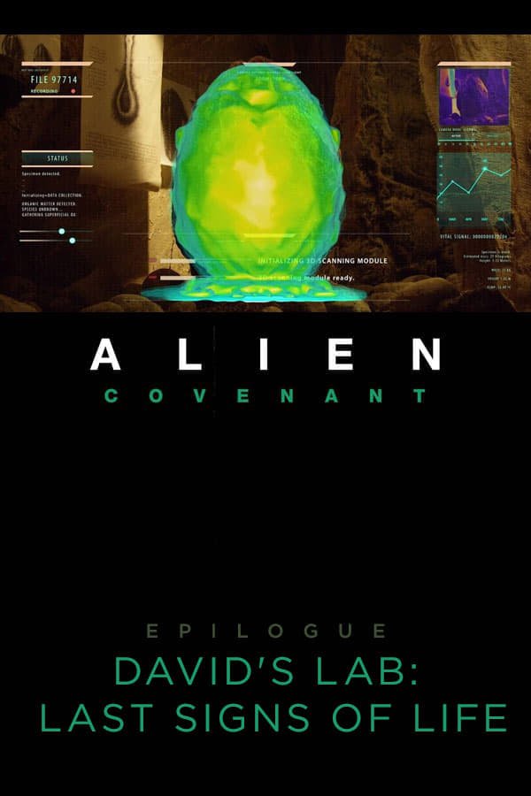 Alien: Covenant – Epilogue: David’s Lab – Last Signs of Life Poster