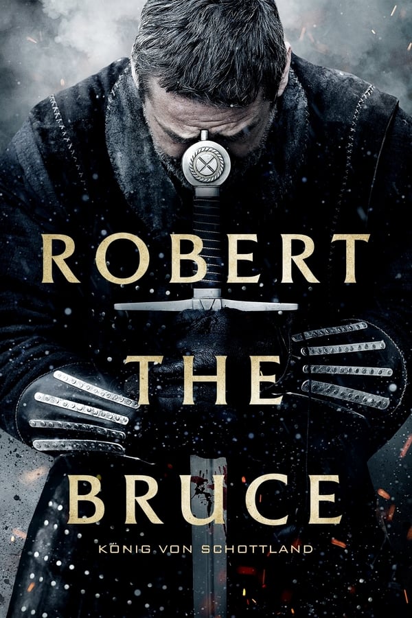 4K-DE - Robert the Bruce - König von Schottland  (2019)