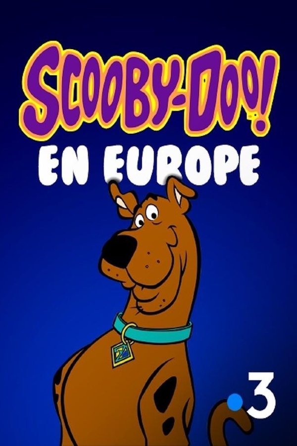 Scooby-Doo en Europe Poster