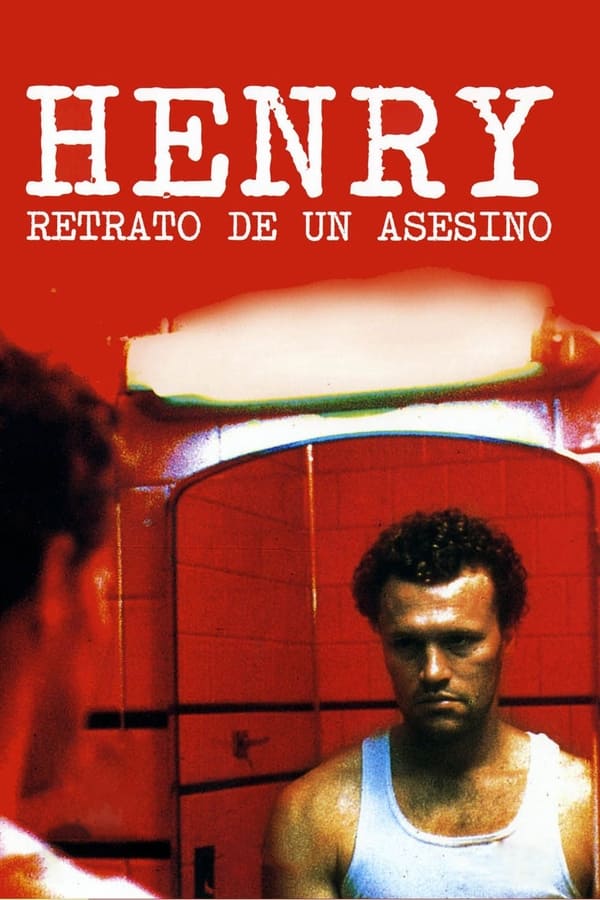 Henry, retrato de un asesino