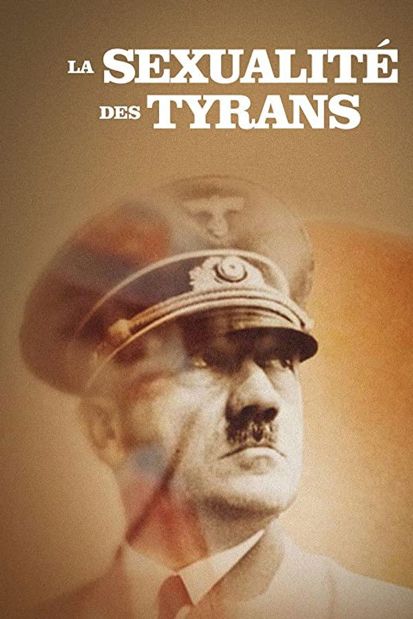 La sexualité des tyrans