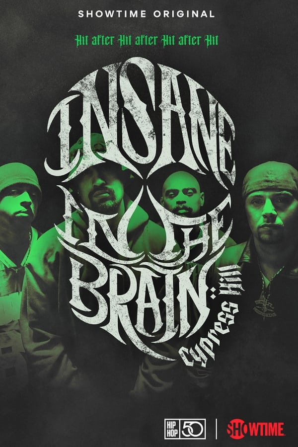 EN: Cypress Hill: Insane in the Brain (2022)