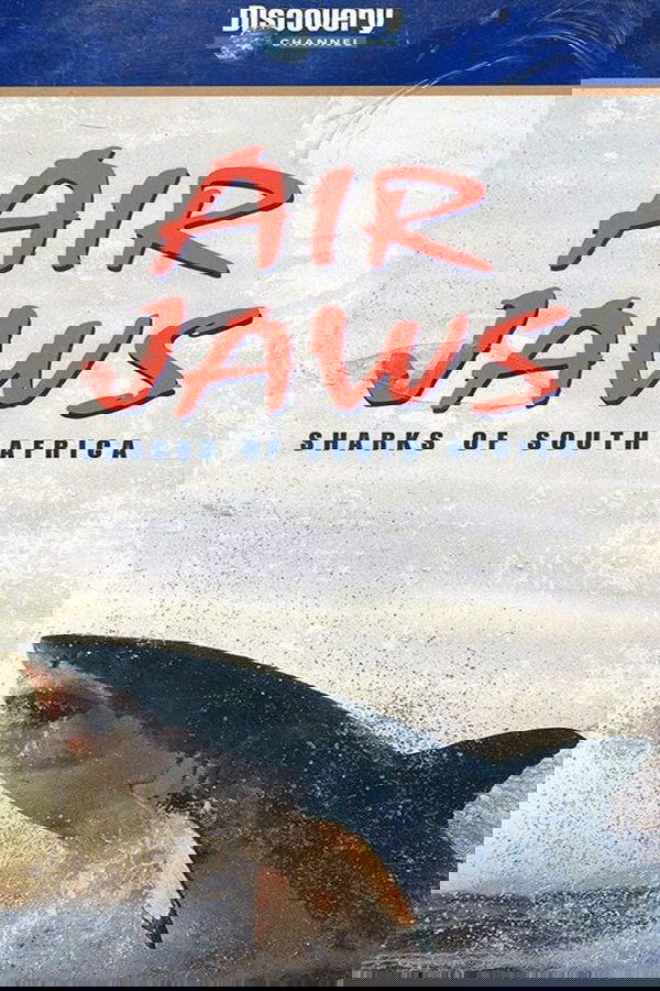 Air Jaws: Sharks of South Africa