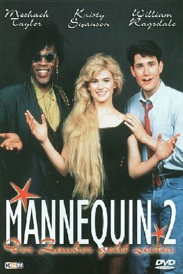 Mannequin 2 – Der Zauber geht weiter