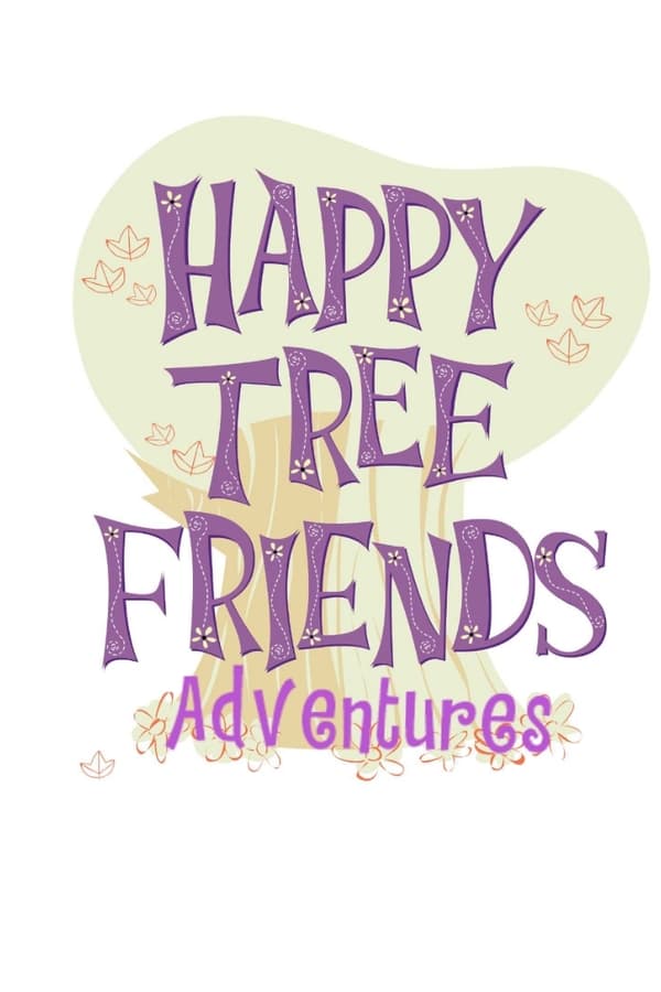 Happy Tree Friends Adventures