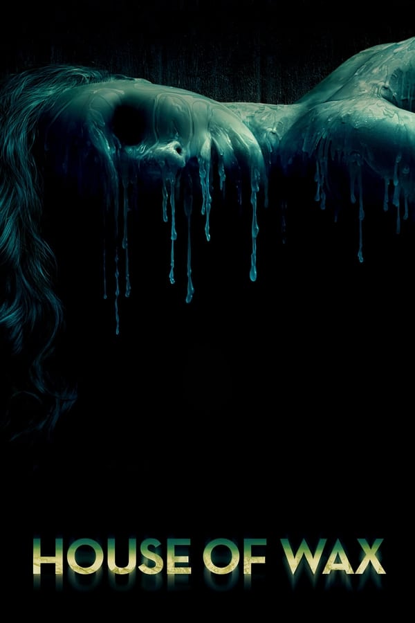 House of Wax [PRE] [2005]