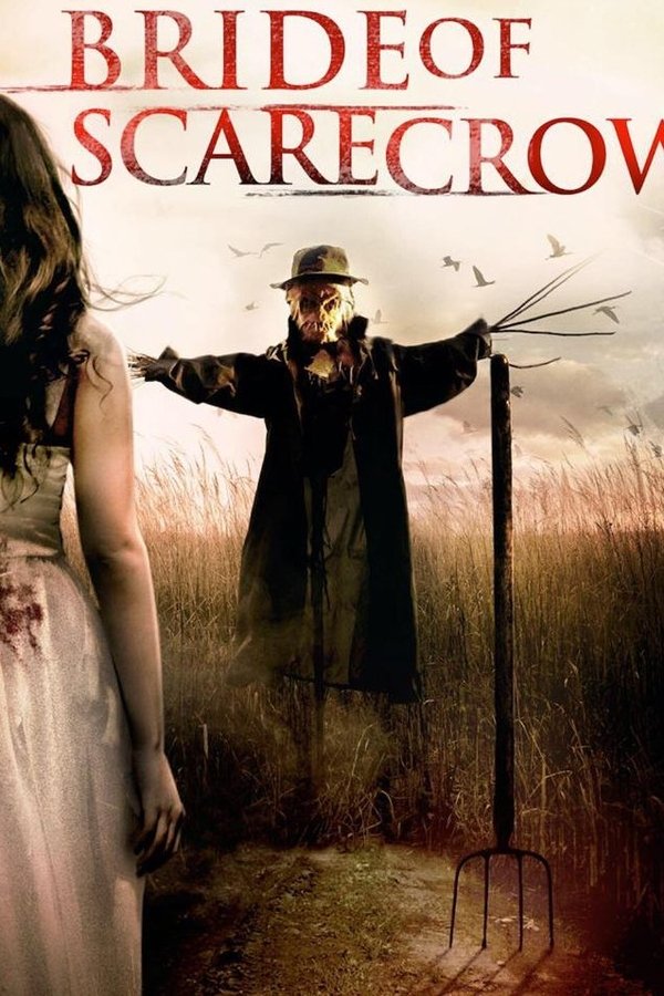 Bride of Scarecrow Bride of Scarecrow