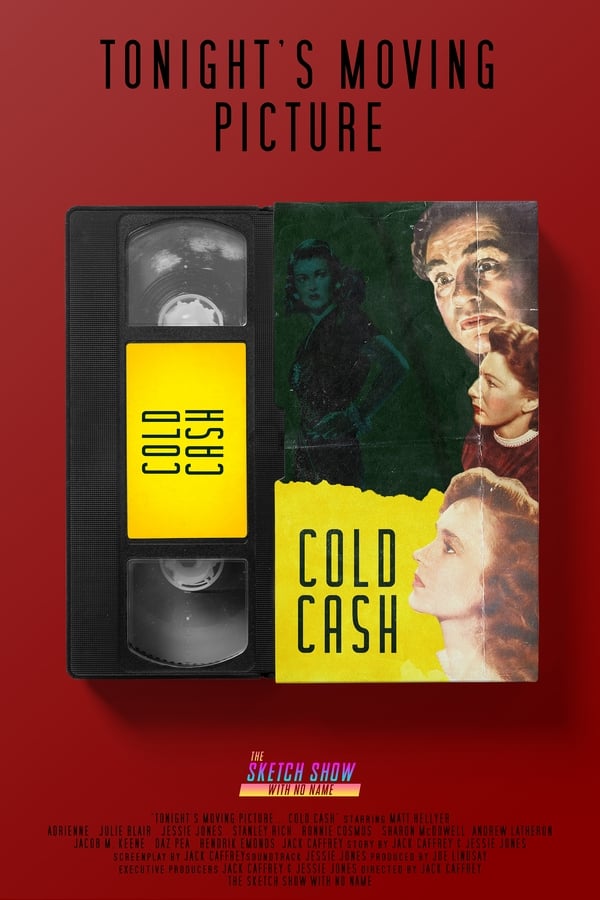 Tonight’s Moving Picture… Cold Cash