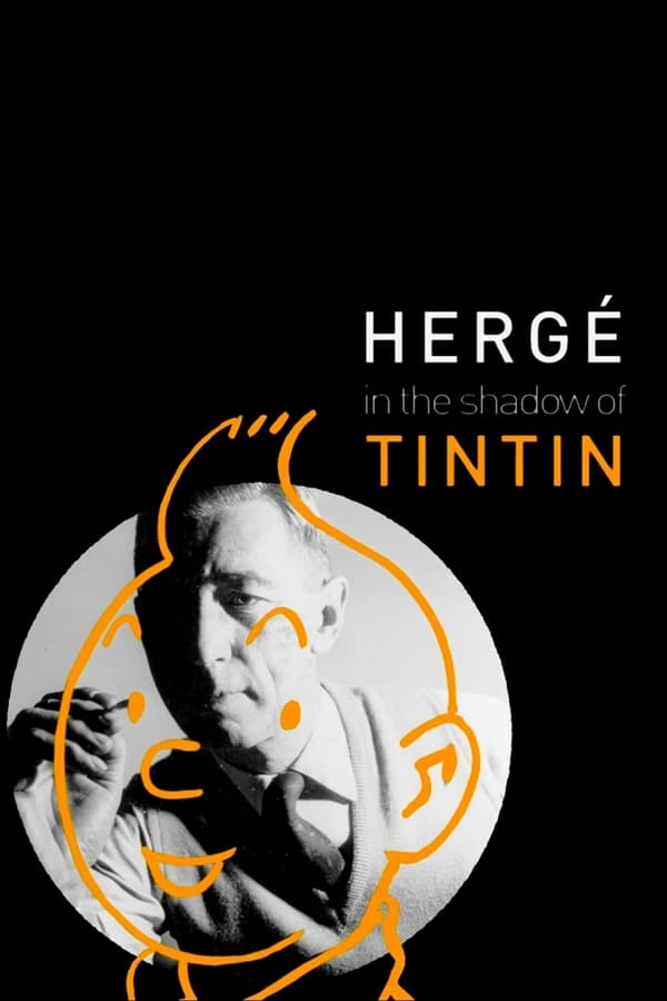Hergé: In the Shadow of Tintin