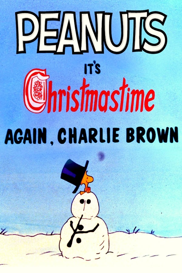 შობის დროა ისევ, ჩარლი ბრაუნი It's Christmastime Again, Charlie Brown