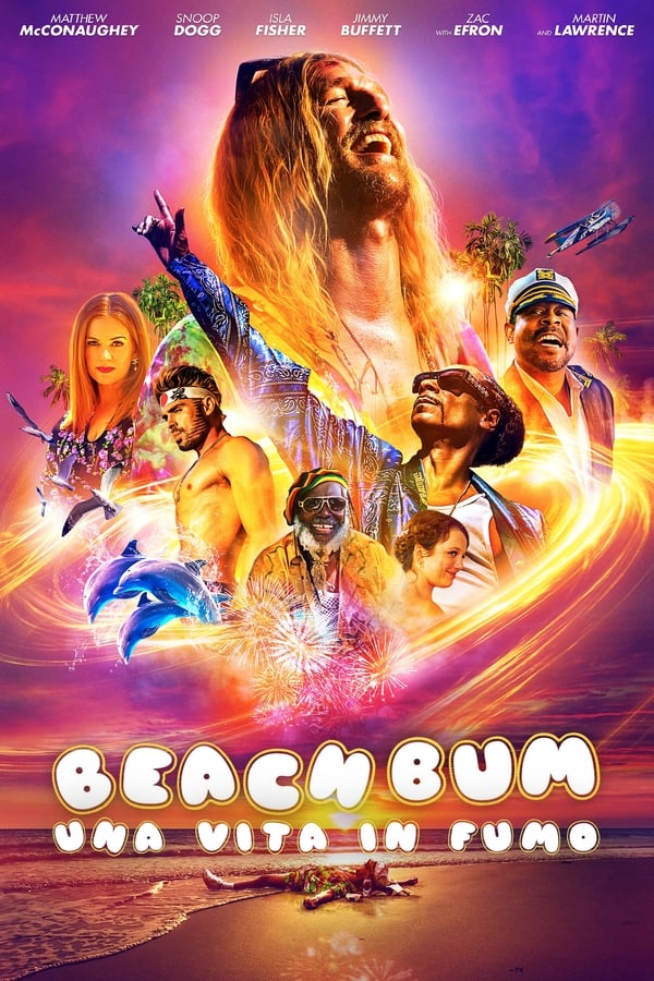 IT| Beach Bum - Una Vita In Fumo 