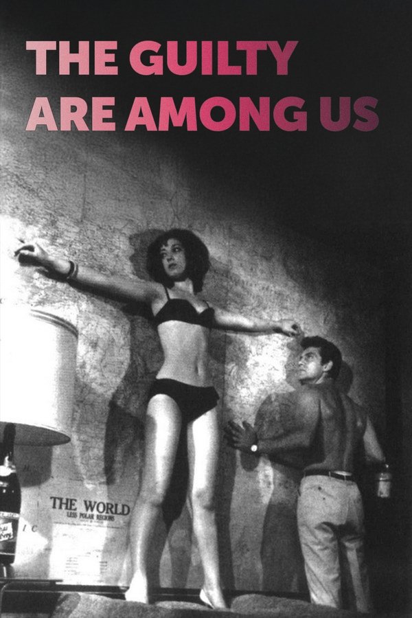 The Guilty Are Among Us poster
