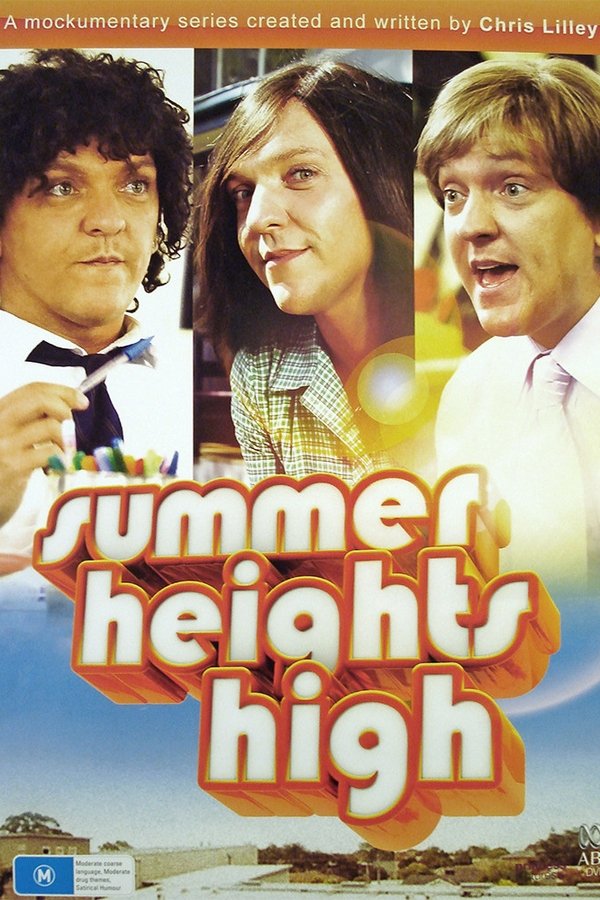 Summer Heights High Summer Heights High