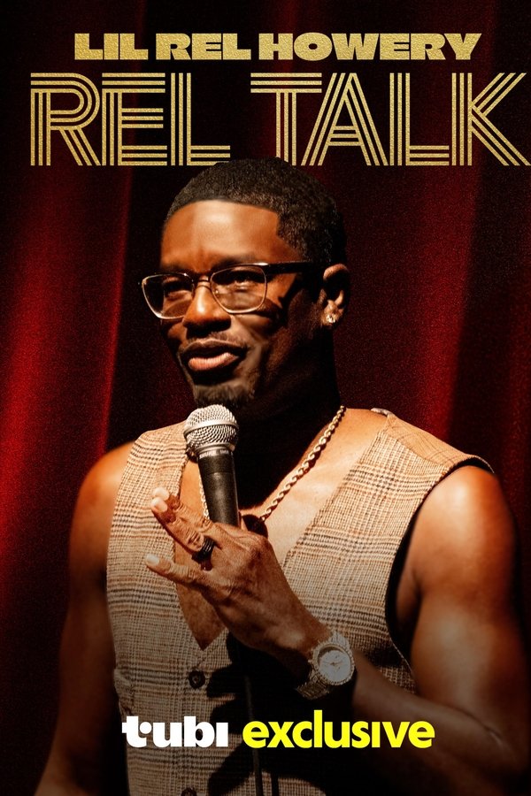 Lil Rel Howery: Rel Talk