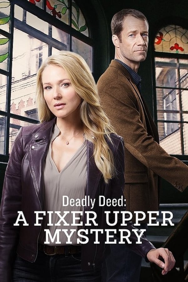 Deadly Deed: A Fixer Upper Mystery (2018)