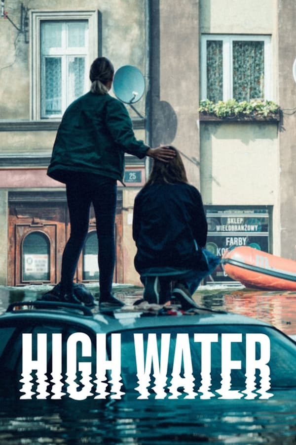 Trận lụt thiên niên kỷ Phần 1 – High Water: Season 1 (2022)