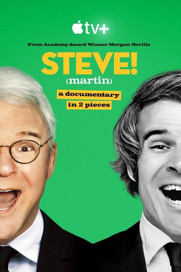 A+ - STEVE! (martin) a documentary in 2 pieces (2024) (US)