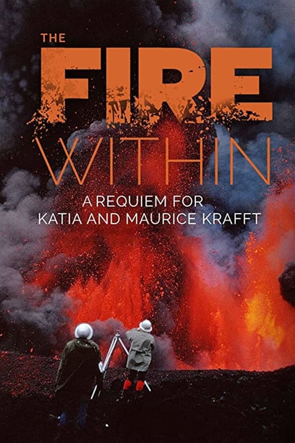 TVplus The Fire Within: Requiem for Katia and Maurice Krafft (2022)