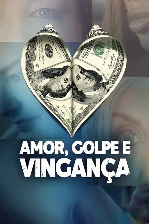 Amor Golpe e Vinganca