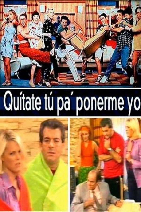 Quítate tú pa’ ponerme yo (1998)