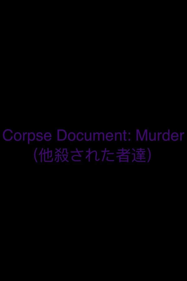 Corpse Document: Murder
