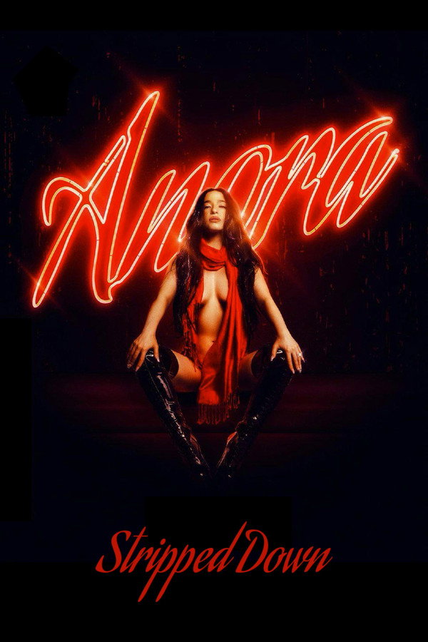 Anora: Stripped Down